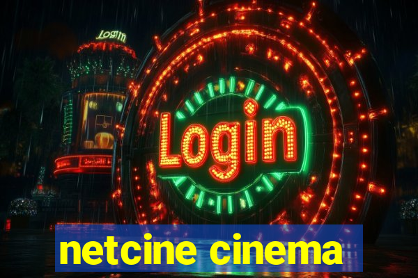 netcine cinema